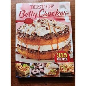 The Best of BETTY CROCKER Cookbook Hardcover 315 Recipes 2012 Illustrated